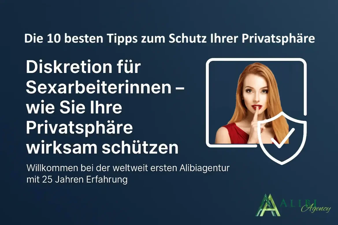 Diskretion im Job als Sexarbeiterin Diskretion im Job als Sexarbeiterin